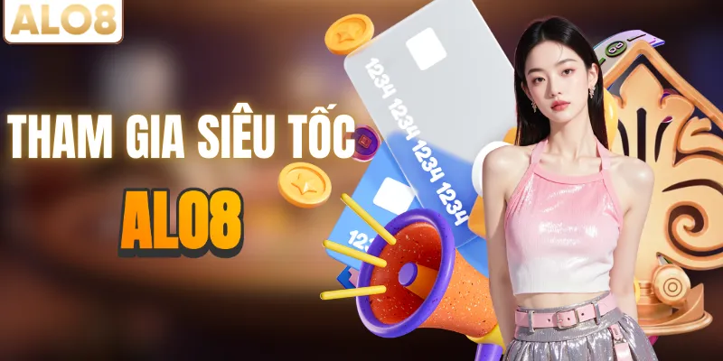 Từng bước tham gia cùng ALO8